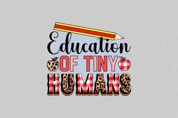 Education of Tiny Humans: Elevating Your Sublimation Projects with Professional Design Assets